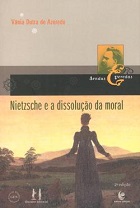 Nietzsche e a dissolução da moral